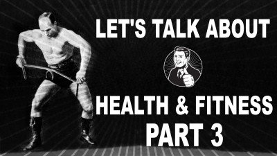 Health And Fitness - Part 3