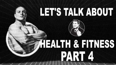 Health And Fitness - Part 4