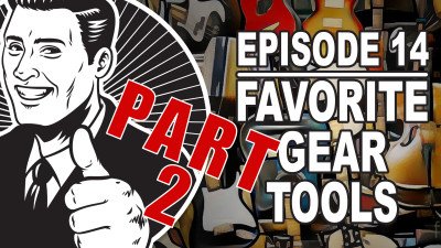 Our Favorite Gear, Tools And Gadgets! Part 2